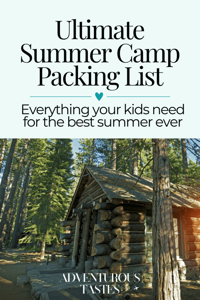 Ultimate Summer Camp Packing List from Adventurous Tastes
Everything your kids need for the best summer ever. Image of log cabin in the woods.
