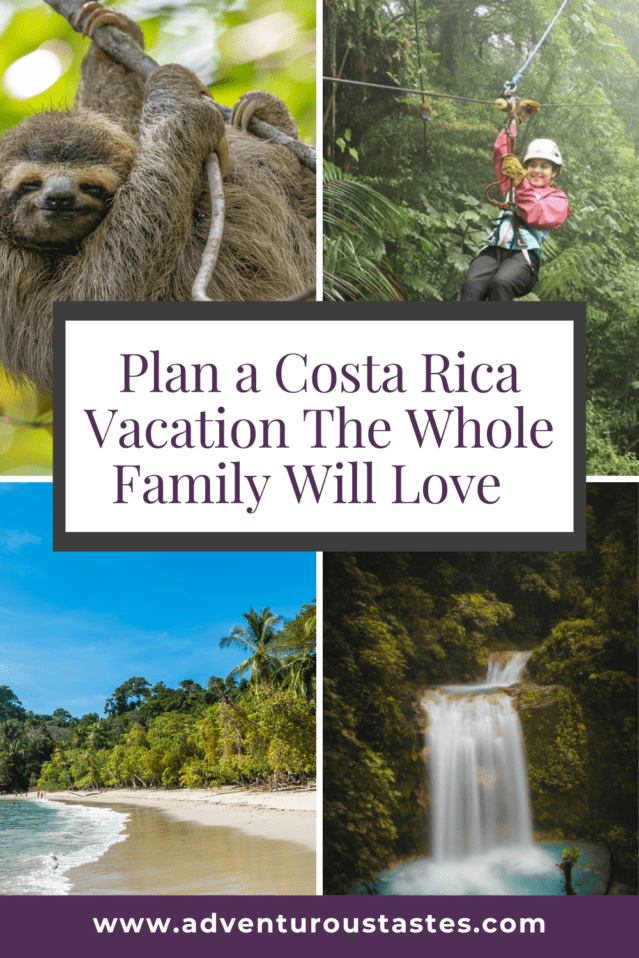Plan a Costa Rica Vacation the Whole Family Will Love from adventuroustastes.com
sloth in a tree, girl ziplining in the jungle, tropical beach, dramatic waterfall