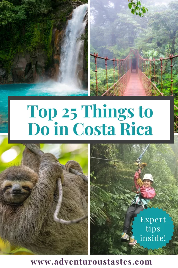 Top 25 things to do in Costa Rica - beaches, wilflife, adventure & more from Adventurous Tastes 4 images of a waterfall, a hanging bridge, a sloth hanging from a tree, and a girl ziplining in Monteverde